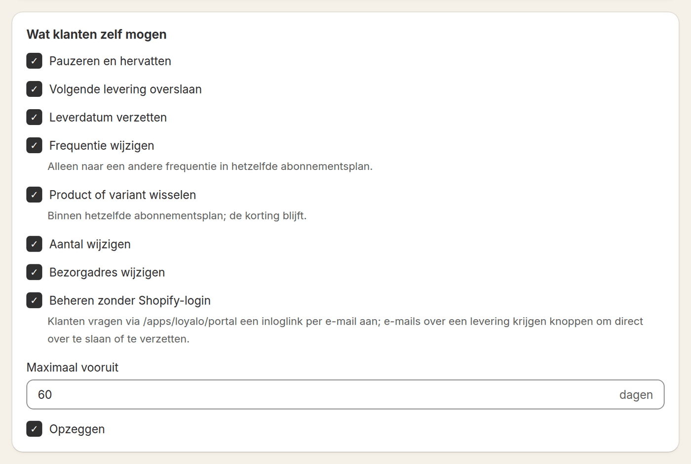 Instellingen in Loyalo voor wat klanten zelf mogen: pauzeren, overslaan, verzetten, frequentie, product, aantal, adres en opzeggen