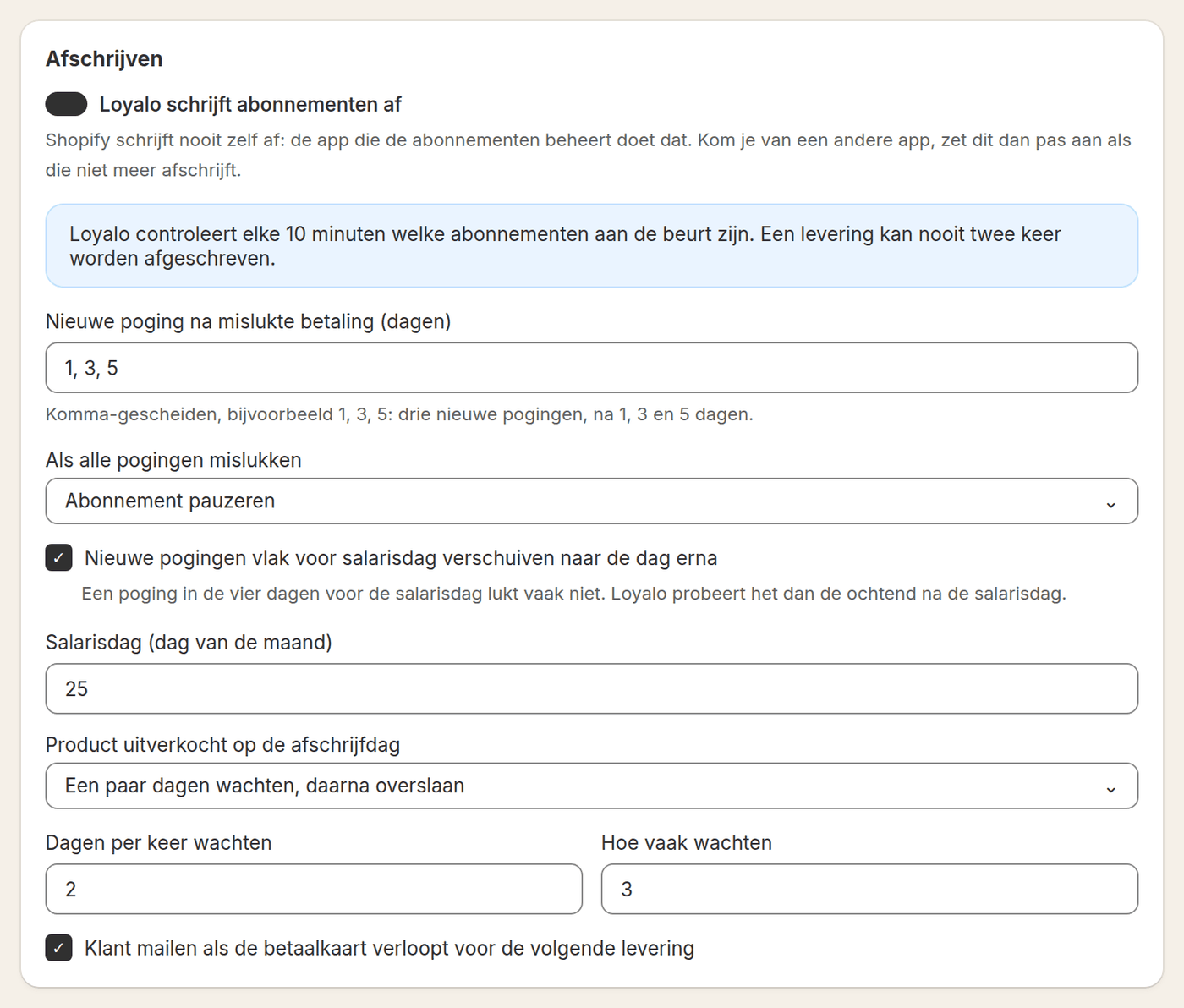 Instellingen voor afschrijven in Loyalo: nieuwe pogingen na 1, 3 en 5 dagen, salarisdag, wat er gebeurt als alles mislukt en als een product is uitverkocht